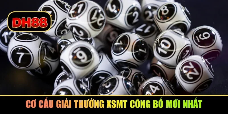 Cơ cấu giải thưởng XSMT công bố mới nhất