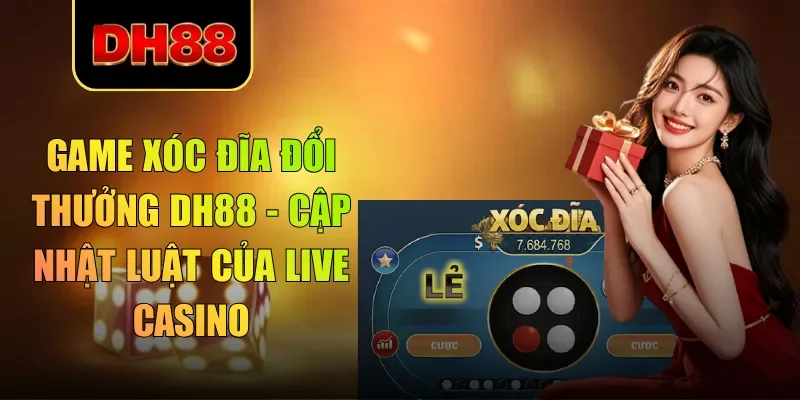 game xóc đĩa đổi thưởng DH88
