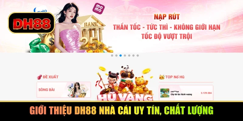 Giới thiệu DH88 nhà cái uy tín, chất lượng
