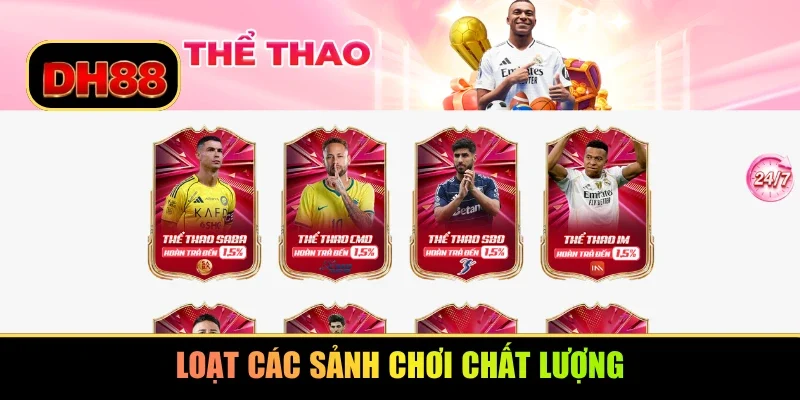 Loạt các sảnh chơi chất lượng