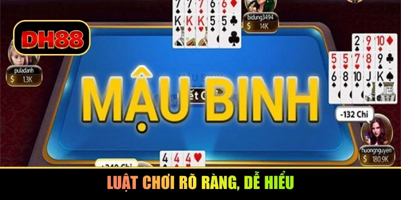Luật chơi rõ ràng, dễ hiểu