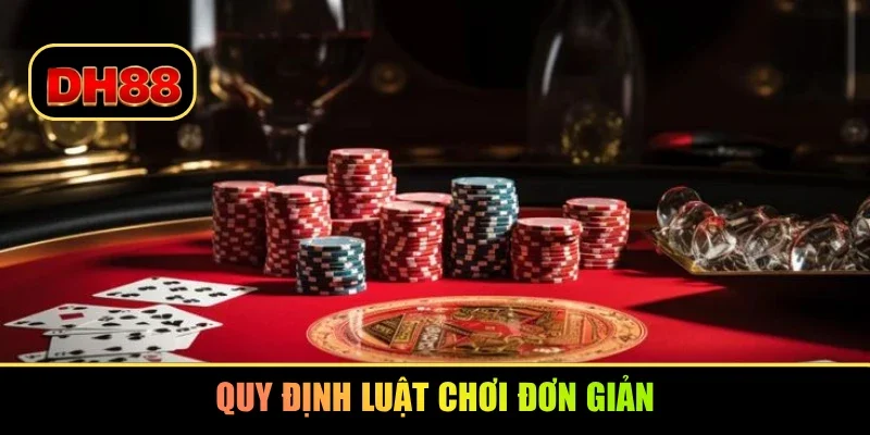 Quy định luật chơi đơn giản